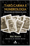 numerologia, carma, tarô, nei naiff