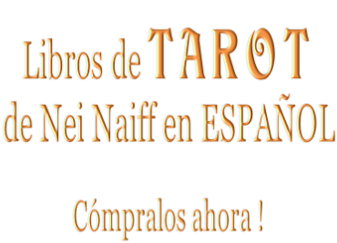 Libros de TAROT  de Nei Naiff en ESPAÑOL   Cómpralos ahora !