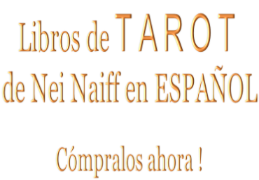 Libros de TAROT  de Nei Naiff en ESPAÑOL   Cómpralos ahora !